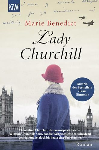 Lady Churchill: Autorin des Bestsellers Frau Einstein (Starke Frauen im Schatten der Weltgeschichte, Band 2)