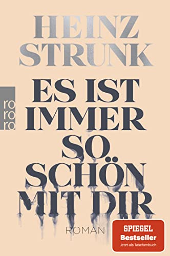 Es ist immer so schön mit dir: Grandios. Ein Buch wie ein Verkehrsunfall. Man fährt entsetzt dran vorbei und guckt doch immer wieder hin. Stern