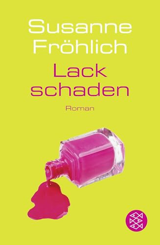Lackschaden: Roman (Ein Andrea Schnidt Roman, Band 5)