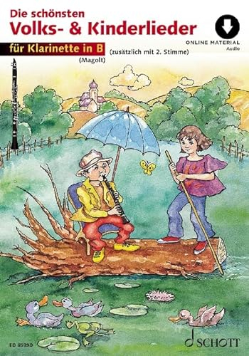 Die schönsten Volks- und Kinderlieder: sehr leicht bearbeitet. 1-2 Klarinetten in B. (Umrüster-Konsolidierung)