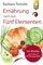 Ernährung nach den Fünf Elementen: Der Klassiker inkl. Poster mit 300 Nahrungsmitteln