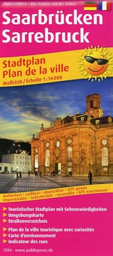 Publicpress Stadtplan Saarbrücken / Sarrebruck, 1:14.000 1:14.000: Touristischer Stadtplan mit Sehenswürdigkeiten und Straßenverzeichnis. (Stadtplan: SP)