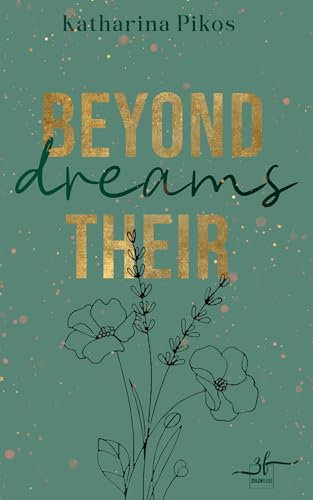 Beyond Their Dreams: Eine Slow-Burn Sports Romance - New Adult Liebesroman