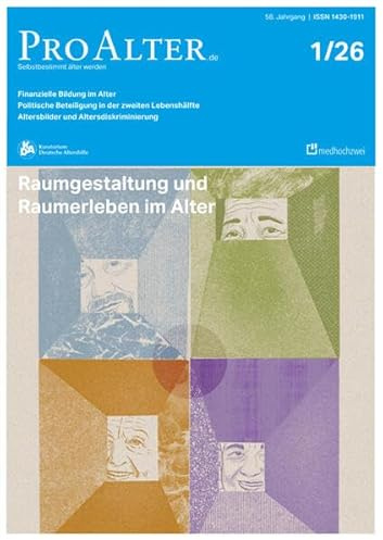 ProAlter Ausgabe 1/2026: Raumgestaltung und Raumerleben im Alter