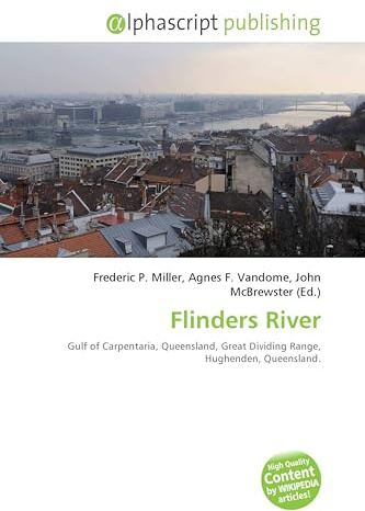Flinders River: Gulf of Carpentaria, Queensland, Great Dividing Range, Hughenden, Queensland.