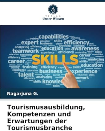 Tourismusausbildung, Kompetenzen und Erwartungen der Tourismusbranche