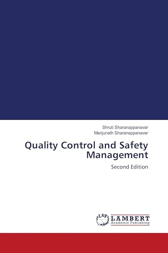 Quality Control and Safety Management: Second Edition