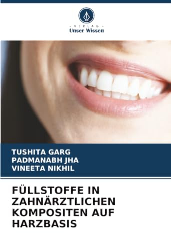 FÜLLSTOFFE IN ZAHNÄRZTLICHEN KOMPOSITEN AUF HARZBASIS: DE