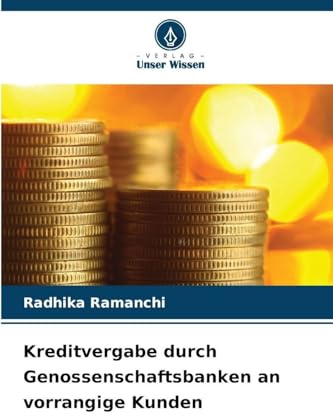 Kreditvergabe durch Genossenschaftsbanken an vorrangige Kunden