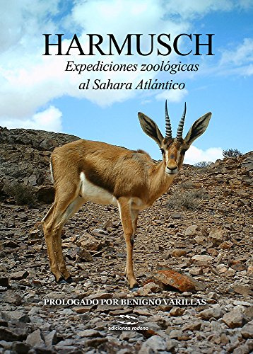 SPA-HARMUSCH: Expediciones zoológicas al Sahara occidental