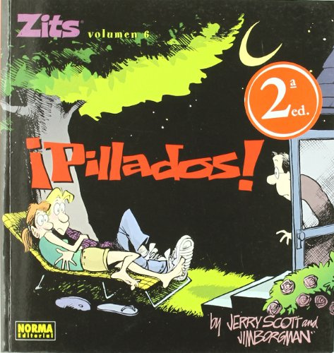 Zits 6, ¡Pillados! (HUMOR, Band 6)