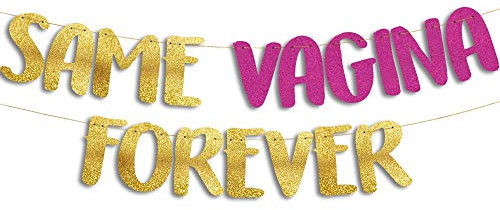 Striscione Same Vagina Forever Glitter Oro & Rosa (Lingua Inglese) – Divertenti Idee, Forniture, Regali, Decorazioni e Bomboniere Festa del Celibato & Nubilato Lesbo