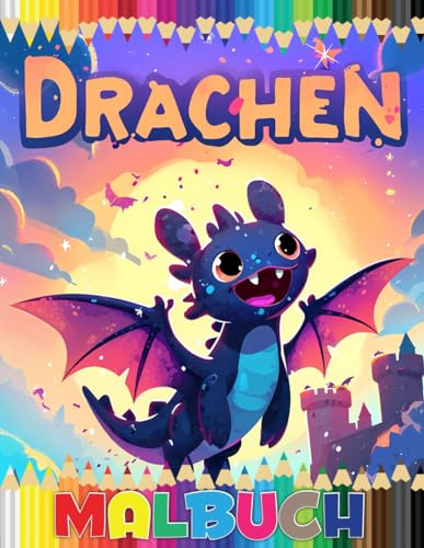 Drachen Malbuch: Tolles Geschenk für Jungen und Mädchen im Alter von 4–8 Jahren und Teenagern.