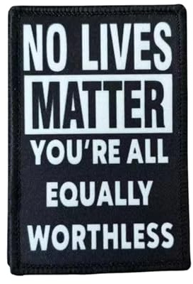 No Lives Matter Patches Klett Aufnäher Drucken Aufnäher Taktische Moral Militär Patches Für Taktische Kleidung Rucksack Baseballkappe Uniform