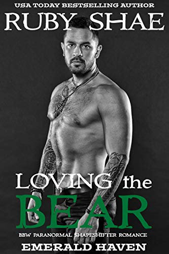 Loving the Bear (Emerald Haven Book 4) (English Edition)