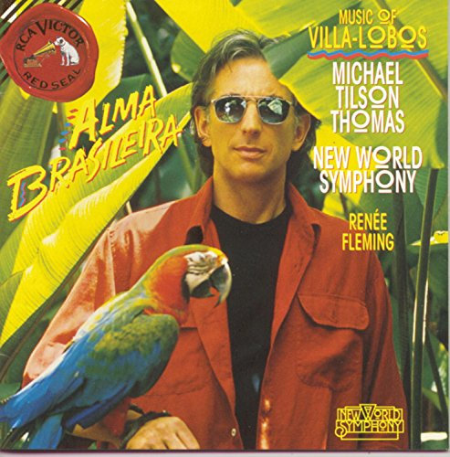 Alma brasileira: Music of Villa- Lobos