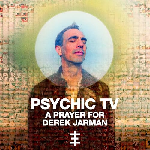 A Prayer For Derek Jarman
