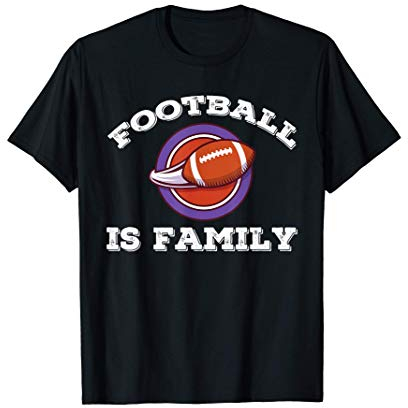 Football is Family T-Shirt