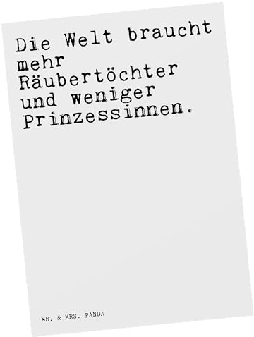 Mr. & Mrs. Panda Postkarte Die Welt braucht mehr... - Geschenk, Prinzessin, Prinz, Weisheiten, Räubertochter, Zitate, Spruch, Geschenkkarte, Sprüche,