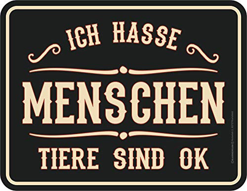 Ich hasse Menschen - Fun-Schilder - Tiere