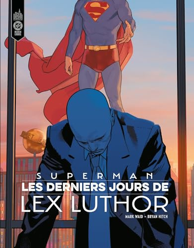 Superman : Les Derniers Jours de Lex Luthor