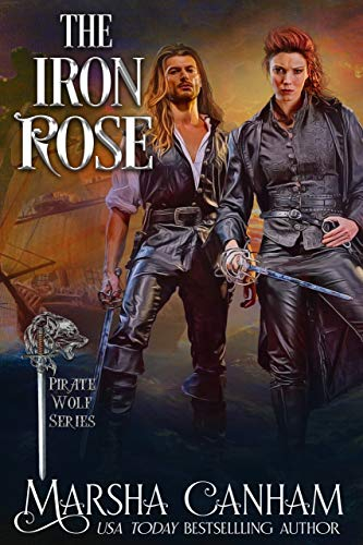 The Iron Rose (The Pirate Wolves Series Book 2) (English Edition)