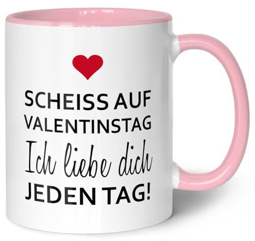 GRAVURZEILE Tasse mit Spruch - Scheiss auf Valentinstag - Geschenk für Ihn & Sie - Kaffeebecher als Valentinstagsgeschenk - Lustige Geschenke für Männer & Frauen zum Valentinstag - Rosa