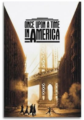 PSDLHMYQ Filmposter Once Upon A Time in America, TV-Serie, Kunstposter, Druck, Poster für Hausbau, ästhetische Dekoration, Leinwand, Wandkunst, Schlafzimmerdekoration, 30 x 45 cm, ungerahmt, 17