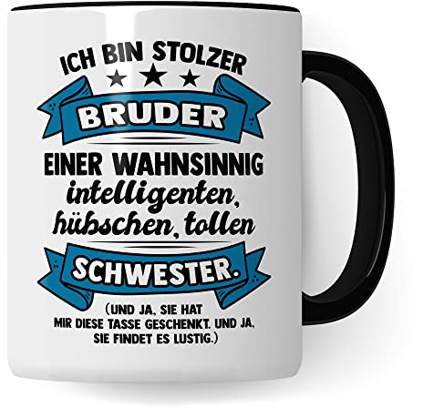 Stolzer Bruder Tasse Geschwister Kaffeetasse Geschenk Schwesterherz Kaffee-Becher Schwester Geschenkidee Schwestern Beste Schwester Motiv Geschwisterliebe (Schwester)