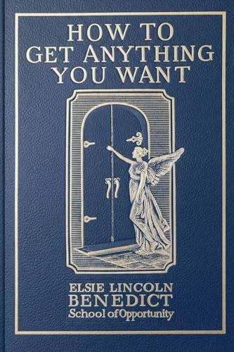 How to Get Anything You Want