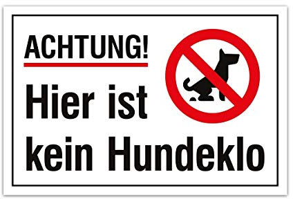 Aluverbund Hinweis Schild 30x20cm Wetterfest Kratzfest Rostfrei UV beständig - Kein Hundeklo