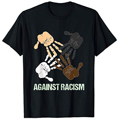 Gegen Rassismus Lovely Hands AGAINST RACISM T-Shirt