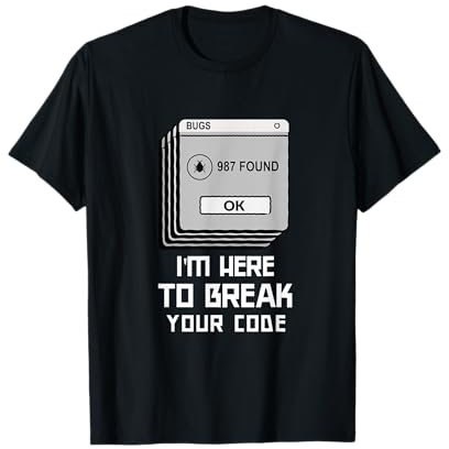 Divertida camiseta QA Tester Estoy aquí para romper tu Camiseta