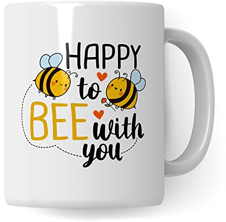 Bienen Tasse Happy to Bee with you Kaffeetasse Liebe Paar Geschenk Beziehung Geschenkidee Biene Mug Freunde Kaffee-Becher Freundschaft Witz Sarkasmus Wortwitz (Weiß/Weiß)