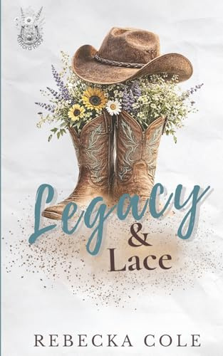 Legacy & Lace (Ashford Ridge, Band 1)