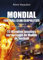 Mondial : Football Club Geopolitics - Tome 2: 22 histoires insolites sur la coupe du monde de football - Essais - documents
