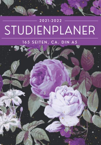 Studienplaner 2021/2022: Schulplaner für die Universität, Hochschule, Fachhochschule | Terminplaner Kalender für Studenten | studienkalender ... Hübscher Blumenüberzug