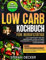 Low Carb Kochbuch für Berufstätige: Low-Carb Rezepte für den frenetischen Alltag mit einem umfassenden 4-Wochen-Plan und Küchenratgeber