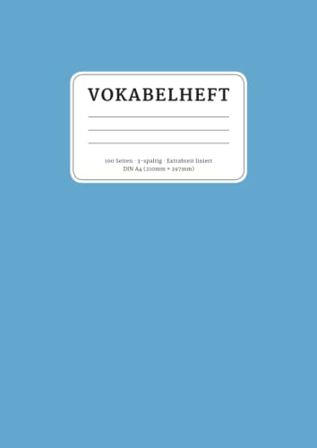 Vokabelheft: DIN A4 linierte Seiten MIT 3 Spalten. Platz für 3000 Wörter und Ihre Definitionen. Lernen Sie Englisch, Französisch, Latein, Medizin Terminologie und mehr. A-Z Alphabet Buchstaben Index