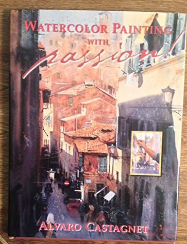 Painting Watercolor With Passion