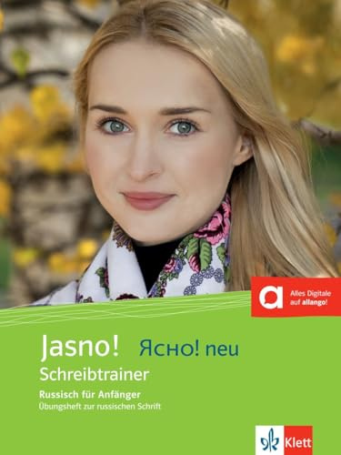 Jasno! neu A1: Russisch. Schreibtrainer, Übungsheft zur russischen Schrift (Jasno! neu: Russisch)