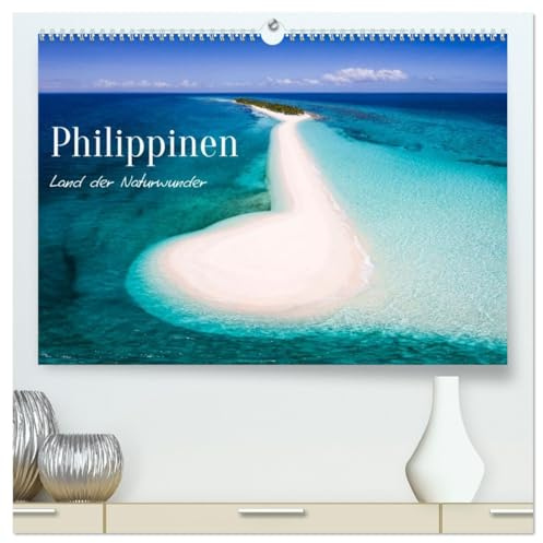 Philippinen - Land der Naturwunder (hochwertiger Premium Wandkalender 2026 DIN A2 quer), Kunstdruck in Hochglanz: Landschaften und Tierwelt von den Philippinen (CALVENDO Natur)
