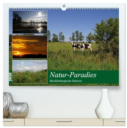 Natur-Paradies Mecklenburgische Schweiz (hochwertiger Premium Wandkalender 2026 DIN A2 quer), Kunstdruck in Hochglanz (CALVENDO Natur)