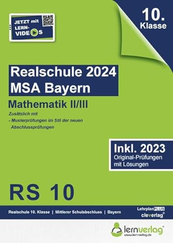 Original-Prüfungen Realschule Bayern 2024 Mathematik II/III: MSA Realschule Bayern 2024 Mathematik II/III