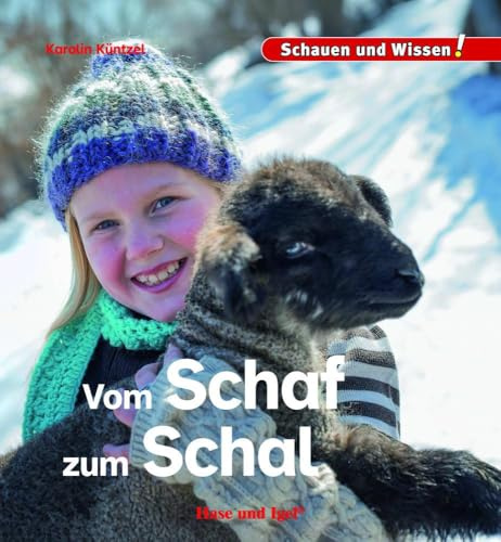 Vom Schaf zum Schal: Schauen und Wissen!