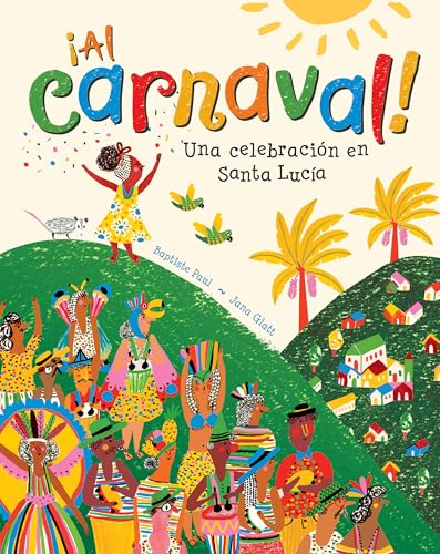 ¡Al carnaval!: Una celebración en Santa Lucía