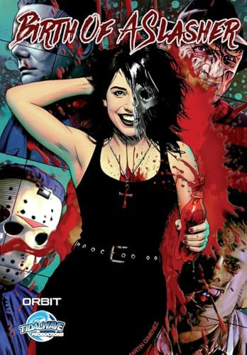 Orbit: Birth Of A Slasher
