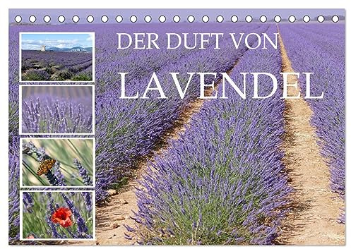Der Duft von Lavendel (Tischkalender 2026 DIN A5 quer), CALVENDO Monatskalender: Stimmungsvolle Lavendelbilder aus der Provence (CALVENDO Natur)