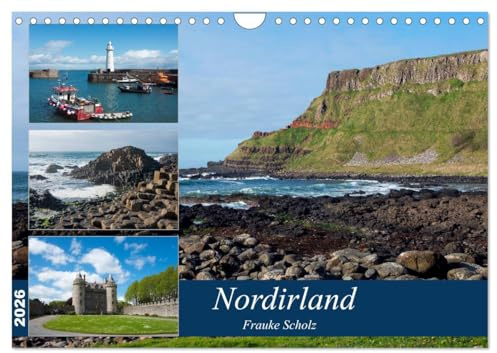 Nordirlands Highlights (Wandkalender 2026 DIN A4 quer), CALVENDO Monatskalender: Nordirland - ein sehr attraktives und abwechslungsreiches Reiseziel. (CALVENDO Orte)