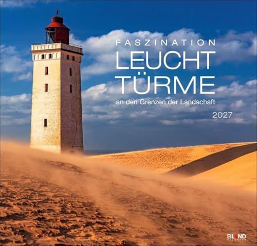 Faszination Leuchttürme Edition Kalender 2027 - An den Grenzen der Landschaft: Eiland-Leuchtturm-Kalender mit 12 Farbfotos. Großer Wandkalender 48 x 46 cm mit Monatskalendarium.